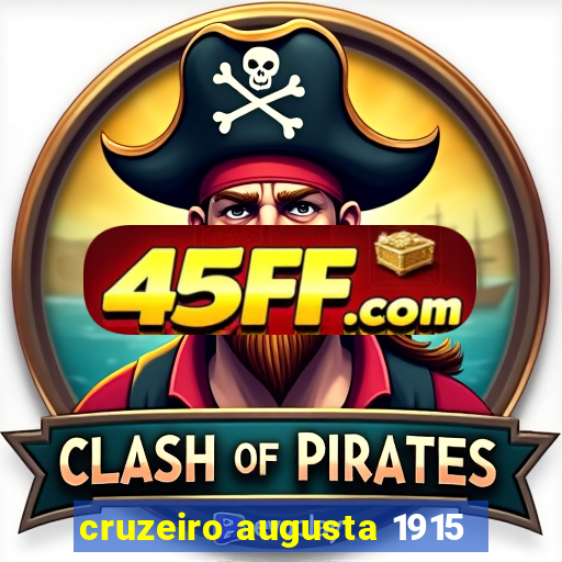 cruzeiro augusta 1915